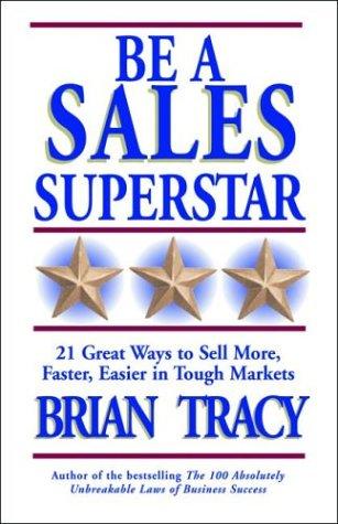 Be A Sales Superstar