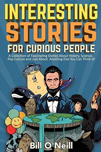 Interesting Stories for Curious People