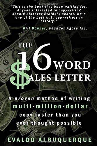 The 16-Word Sales Letter™