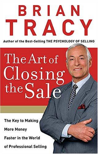 The Art of Closing the Sale