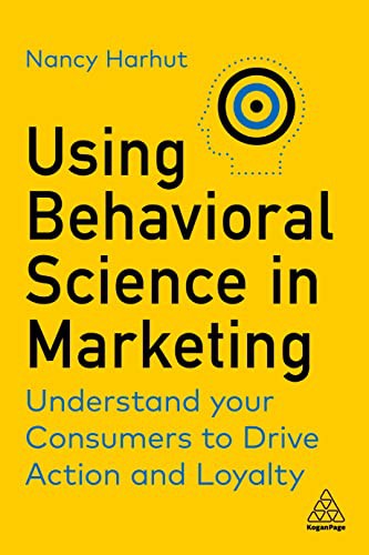 Using Behavioral Science in Marketing